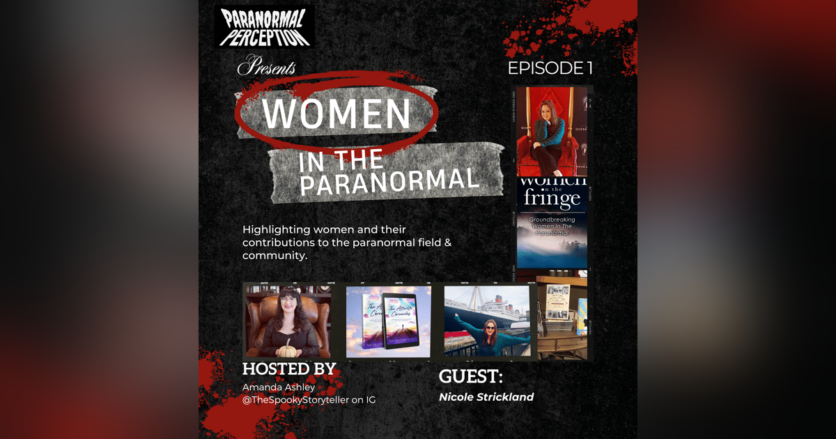 Women in the Paranormal - Meet Nicole Strickland Women in the Paranormal - Meet Nicole Strickland