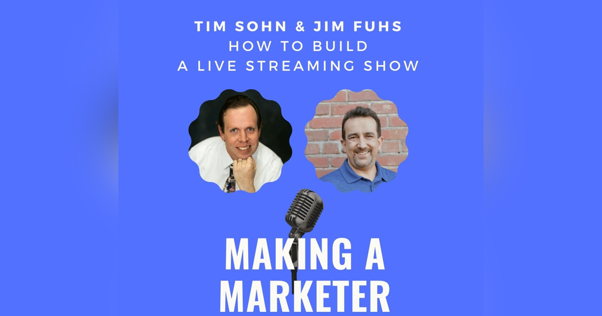 How to Build a Livestreaming Show with Tim & Jim How to Build a Livestreaming Show with Tim & Jim