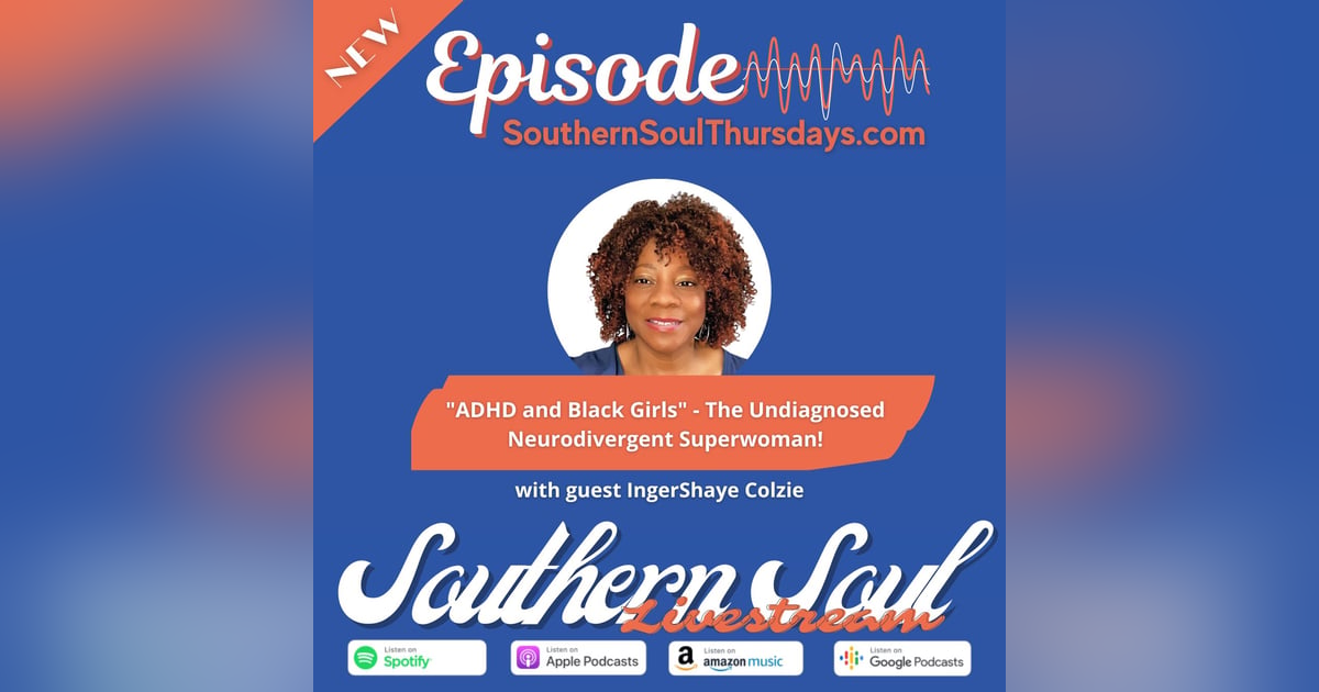 ”ADHD and Black Girls” - The Undiagnosed Neurodivergent Superwoman! ”ADHD and Black Girls” - The Undiagnosed Neurodivergent Superwoman!