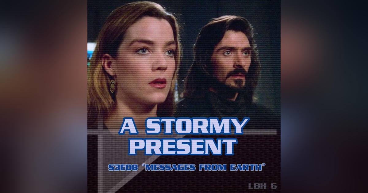 #6 – A Stormy Present (MESSAGES FROM EARTH) #6 – A Stormy Present (MESSAGES FROM EARTH)