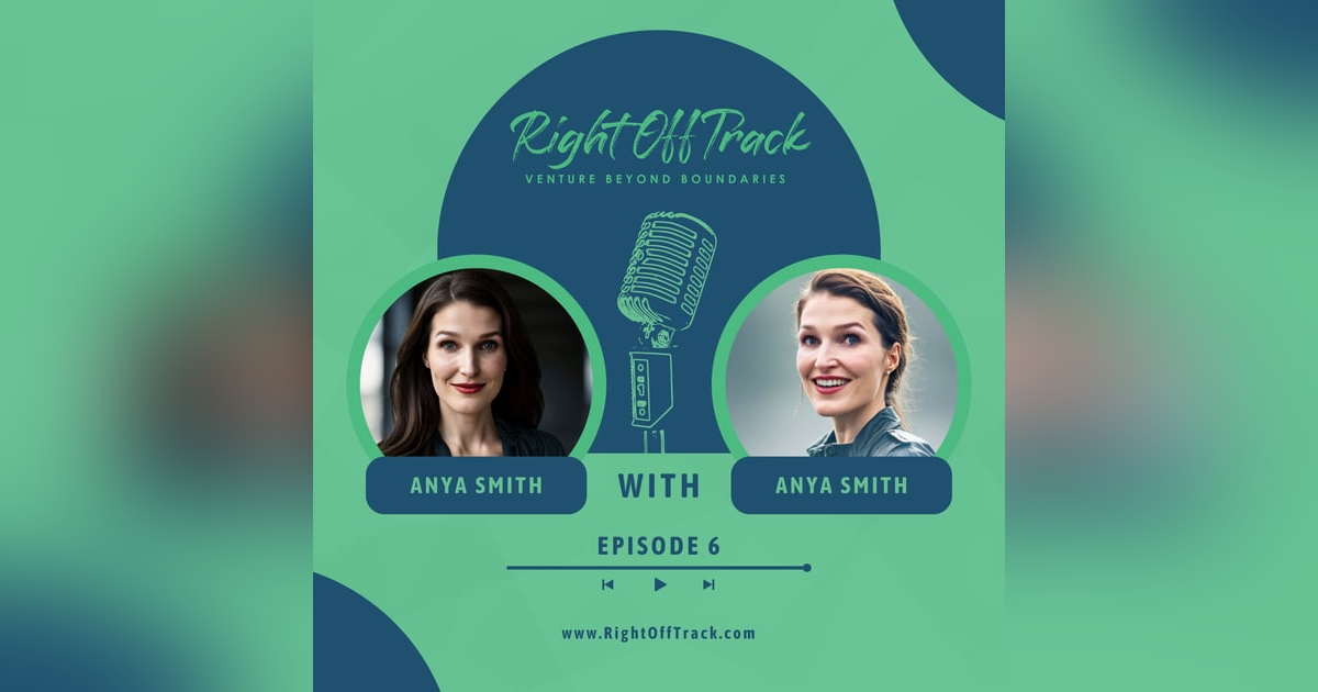 Anya Smith is RightOffTrack: Embracing a Journey of Inspiration and Overcoming Limiting Beliefs in Pursuit of Purpose Anya Smith is RightOffTrack: Embracing a Journey of Inspiration and Overcoming Limiting Beliefs in Pursuit of Purpose