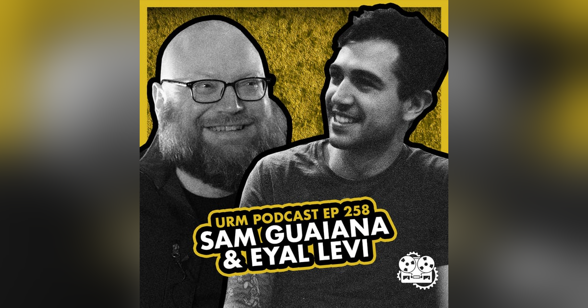 EP 258 | Sam Guaiana EP 258 | Sam Guaiana