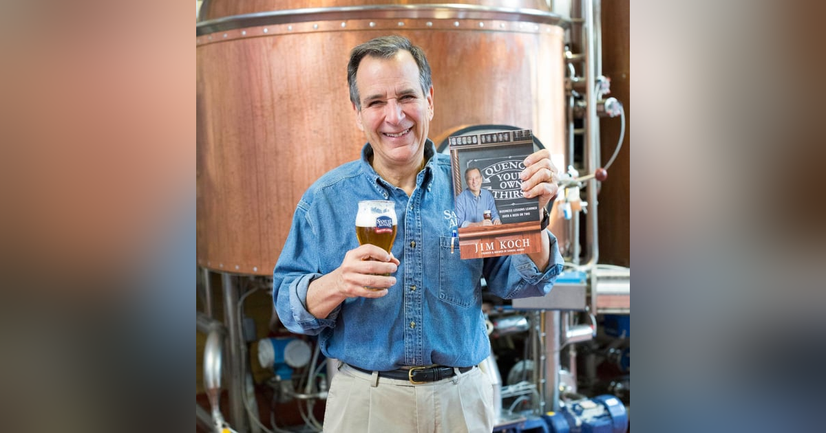 Jim Koch founder brewer Samuel Adams CEO Boston Brewing Company Jim Koch founder brewer Samuel Adams CEO Boston Brewing Company