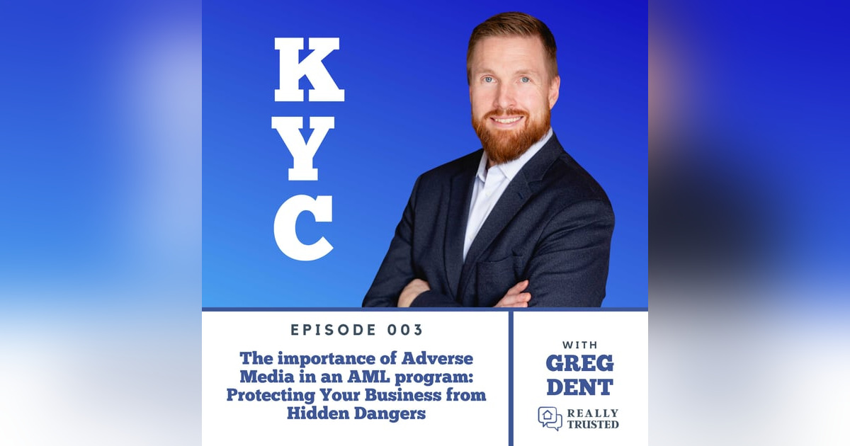 The Importance of Adverse Media in an AML Program: Protecting Your Business from Hidden Dangers The Importance of Adverse Media in an AML Program: Protecting Your Business from Hidden Dangers