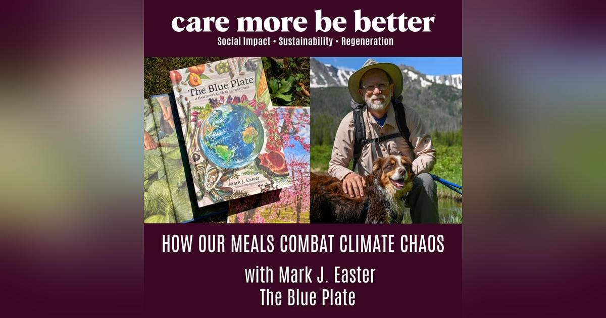 The Blue Plate: How Our Meals Can Combat Climate Chaos | Mark J. Easter The Blue Plate: How Our Meals Can Combat Climate Chaos | Mark J. Easter