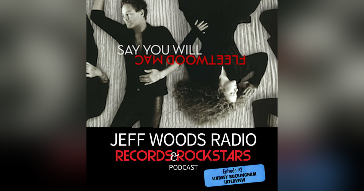93: Lindsey Buckingham Interview 93: Lindsey Buckingham Interview