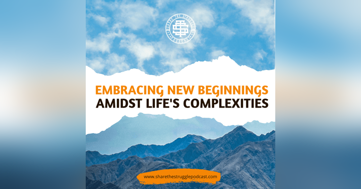 image for Embracing New Beginnings Amidst Life's Complexities
