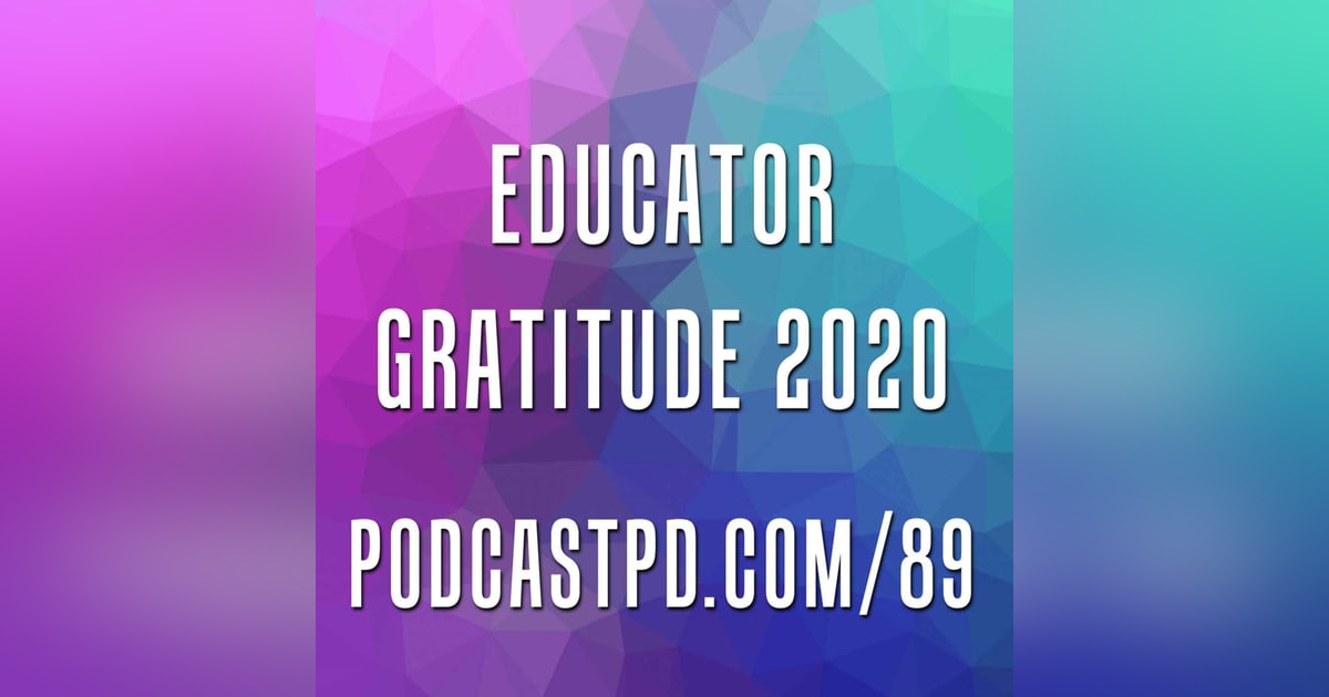 Educator Gratitude 2020 - PPD089 Educator Gratitude 2020 - PPD089