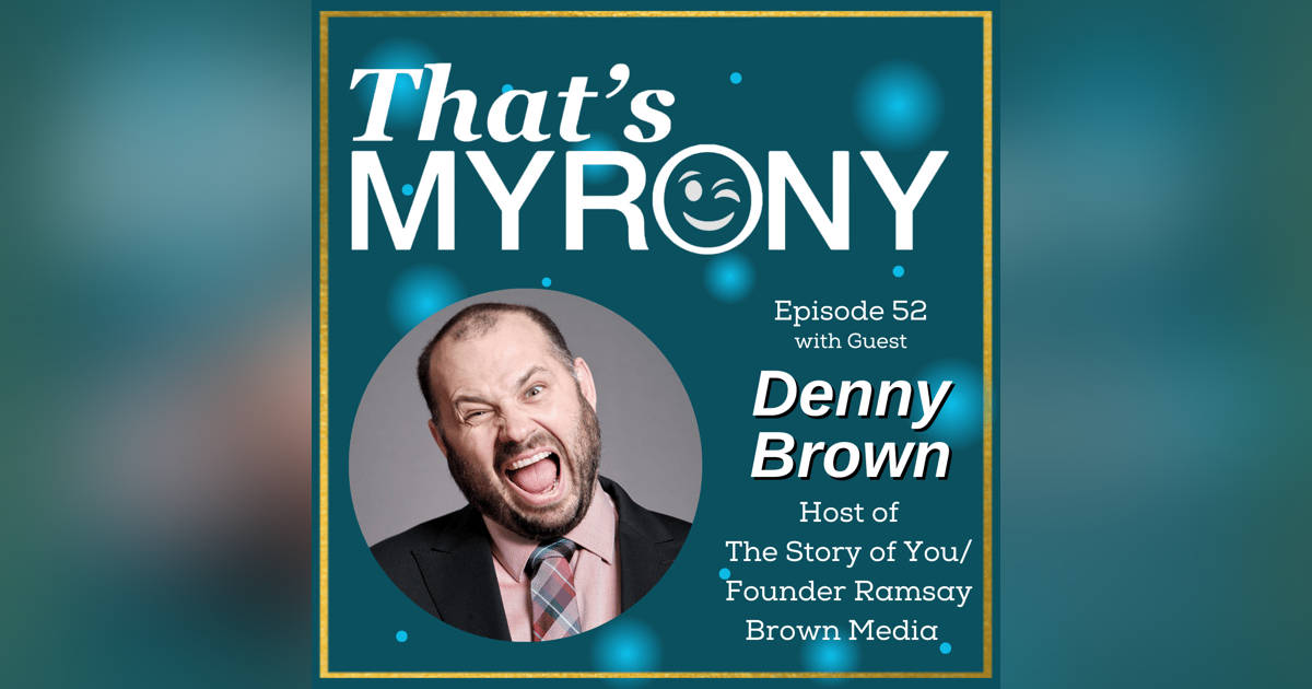 Denny Brown, Host of The Story of You Takes Over the Mic to Interview Alysha Denny Brown, Host of The Story of You Takes Over the Mic to Interview Alysha