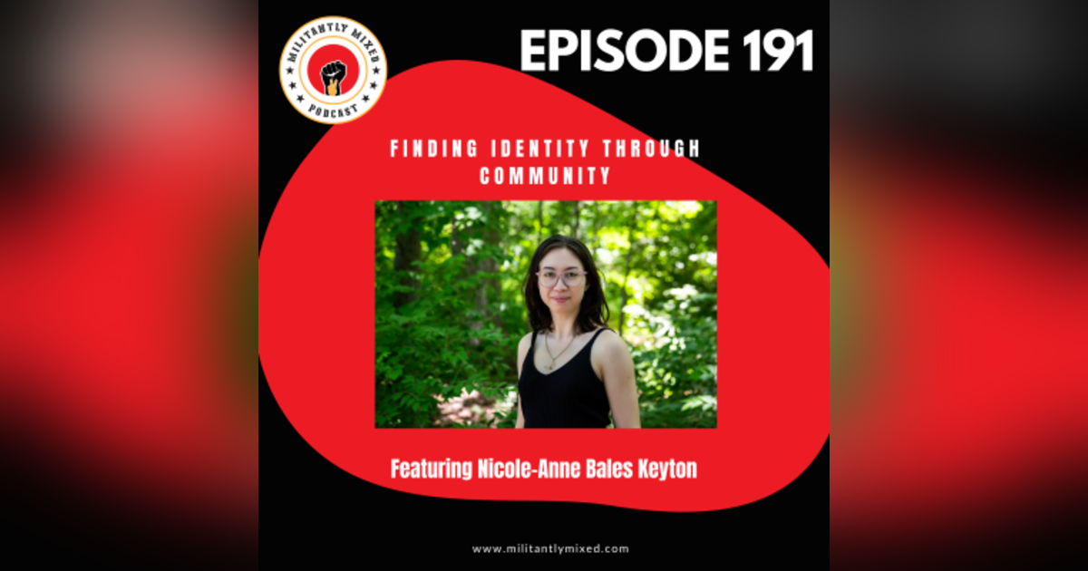 Finding Identity Through Community with Nicole Finding Identity Through Community with Nicole