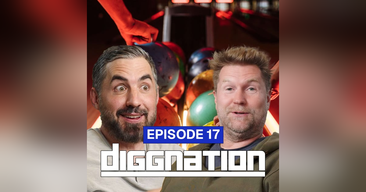 Naked Bowling, Grok’s Delusions, and the Great American Party Deficit | E017 | Diggnation Naked Bowling, Grok’s Delusions, and the Great American Party Deficit | E017 | Diggnation