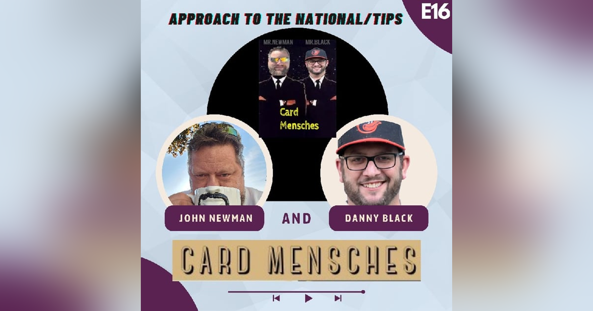 Card Mensches E16 Approaches & Tips for the upcoming National Card Mensches E16 Approaches & Tips for the upcoming National