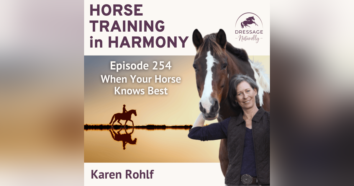 EP254: When Your Horse Knows Best EP254: When Your Horse Knows Best