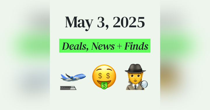 image for 🤑 My Top Finds, Latest Deals, and Best Recommendations (5/3/25)