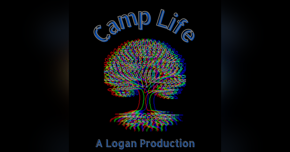 Camp Life Camp Life