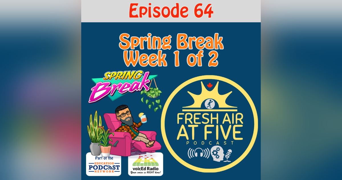 Spring Break Week 1 - FAAF64 Spring Break Week 1 - FAAF64