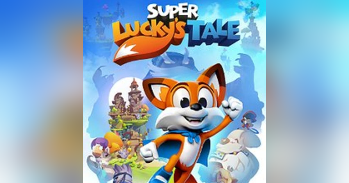 Super Lucky's Tale Super Lucky's Tale