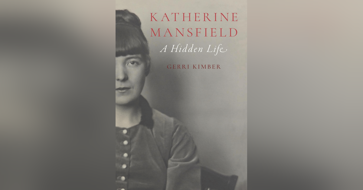 748 Katherine Mansfield (with Gerri Kimber) | The Poet and the Sex Worker Who Burgled Him | My Last Book with Emerson Expert Kenneth Sacks 748 Katherine Mansfield (with Gerri Kimber) | The Poet and the Sex Worker Who Burgled Him | My Last Book with Emerson Expert Kenneth Sacks