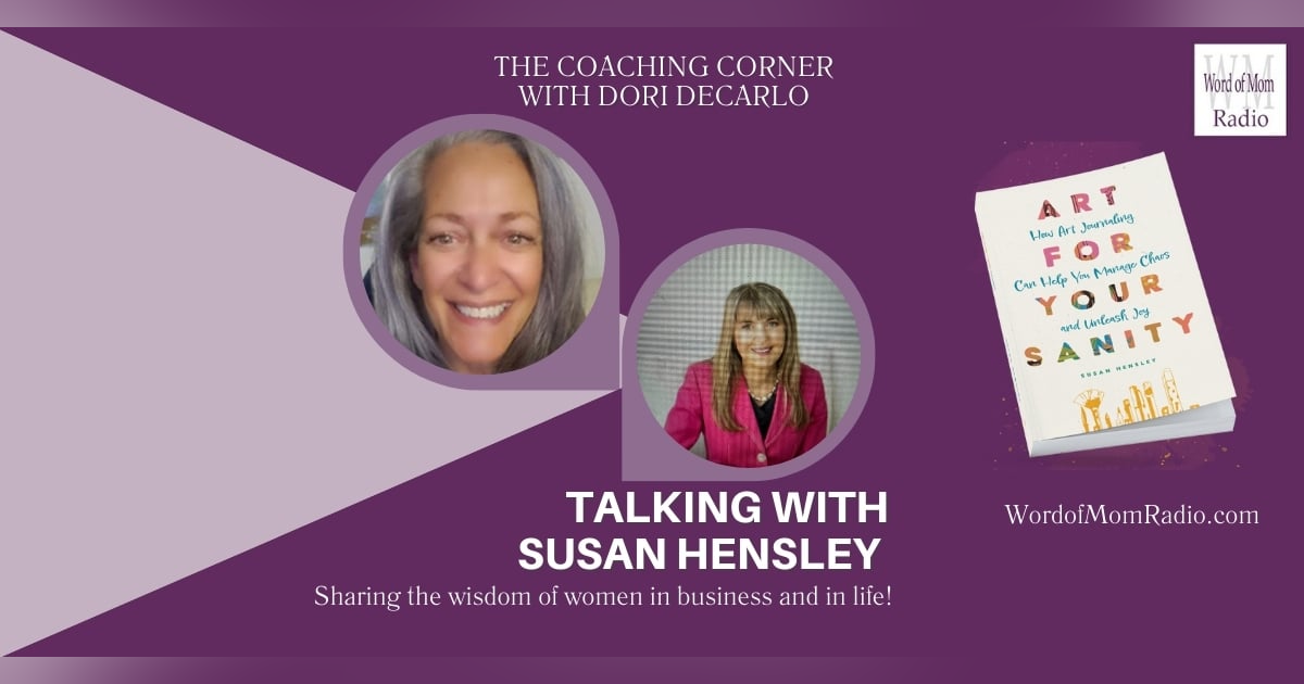 Susan Hensley on The Coaching Corner with Dori DeCarlo Susan Hensley on The Coaching Corner with Dori DeCarlo