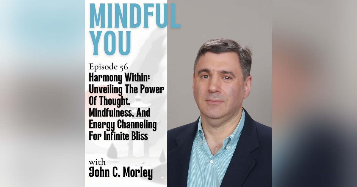 Harmony Within: Unveiling The Power Of Thought, Mindfulness, And Energy Channeling For Infinite Bliss Harmony Within: Unveiling The Power Of Thought, Mindfulness, And Energy Channeling For Infinite Bliss