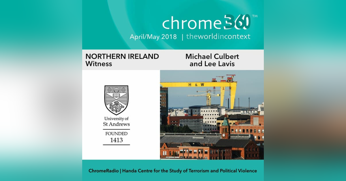 Chrome360 | NORTHERN IRELAND | Witness | Michael Culbert & Lee Lavis Chrome360 | NORTHERN IRELAND | Witness | Michael Culbert & Lee Lavis