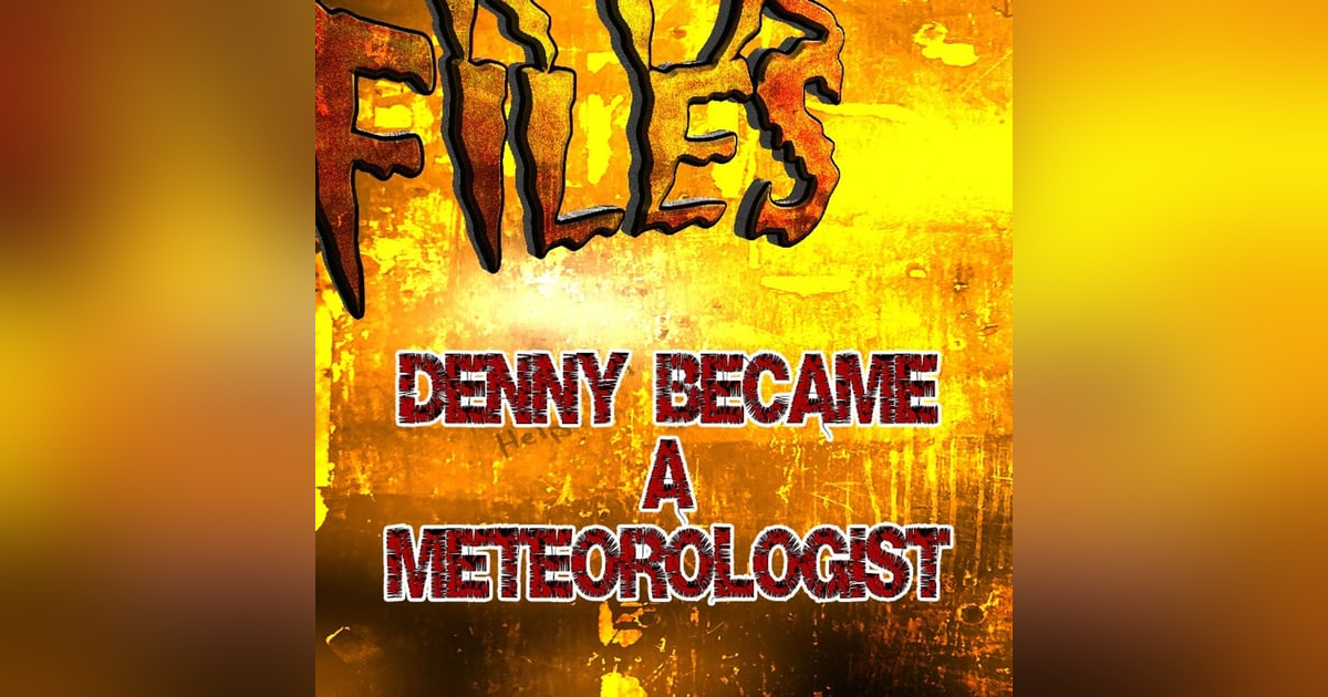 S348- Denny became a meteorologist. S348- Denny became a meteorologist.