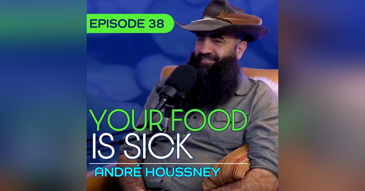 #38 - From War in Lebanon to Regenerative Farming in Boulder - André Houssney #38 - From War in Lebanon to Regenerative Farming in Boulder - André Houssney
