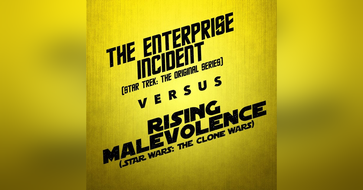 Rising Malevolence vs. The Enterprise Incident Rising Malevolence vs. The Enterprise Incident