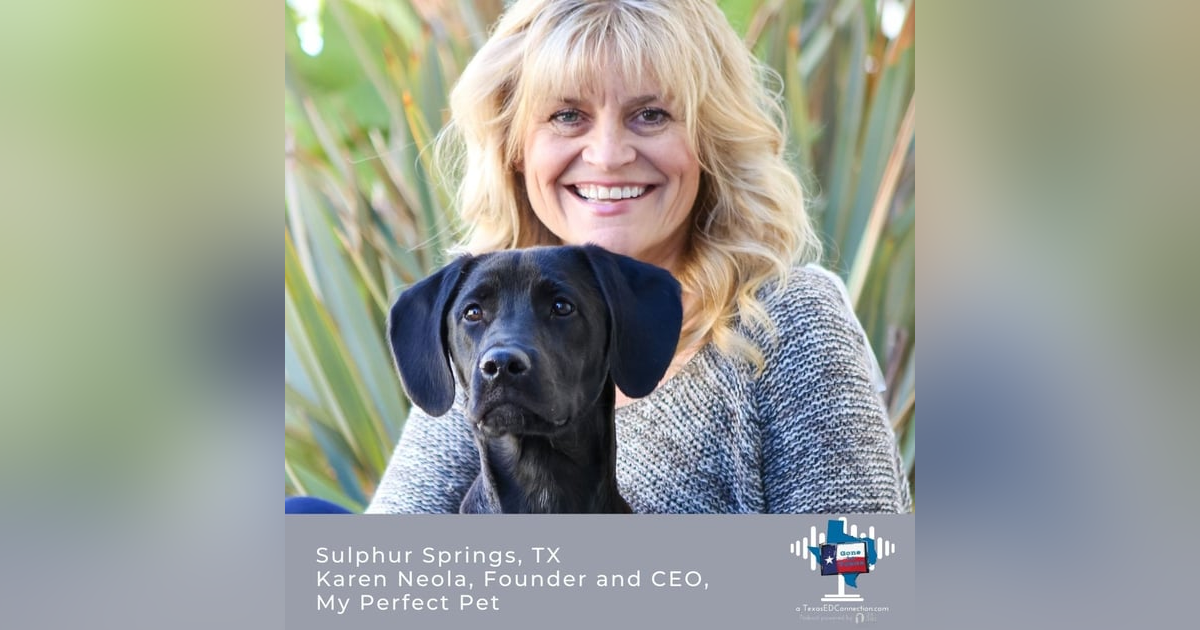 Episode 10 -  Karen Neola, Founder and CEO of My Perfect Pet Episode 10 -  Karen Neola, Founder and CEO of My Perfect Pet