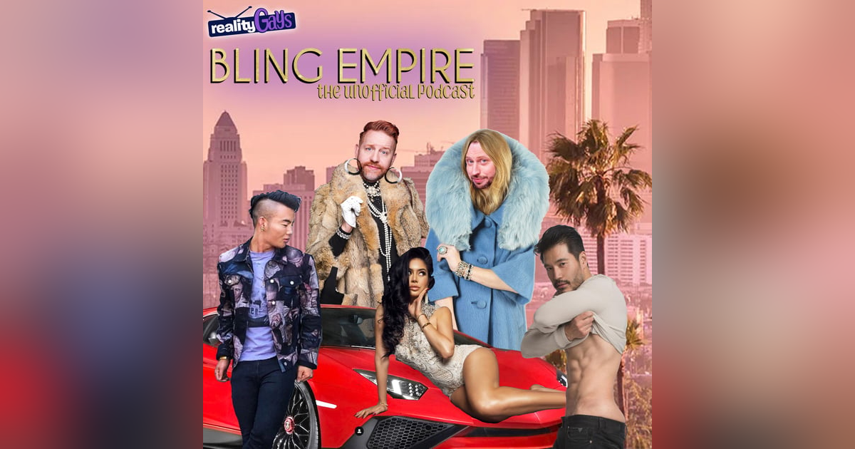 BLING EMPIRE: 0103 BLING EMPIRE: 0103