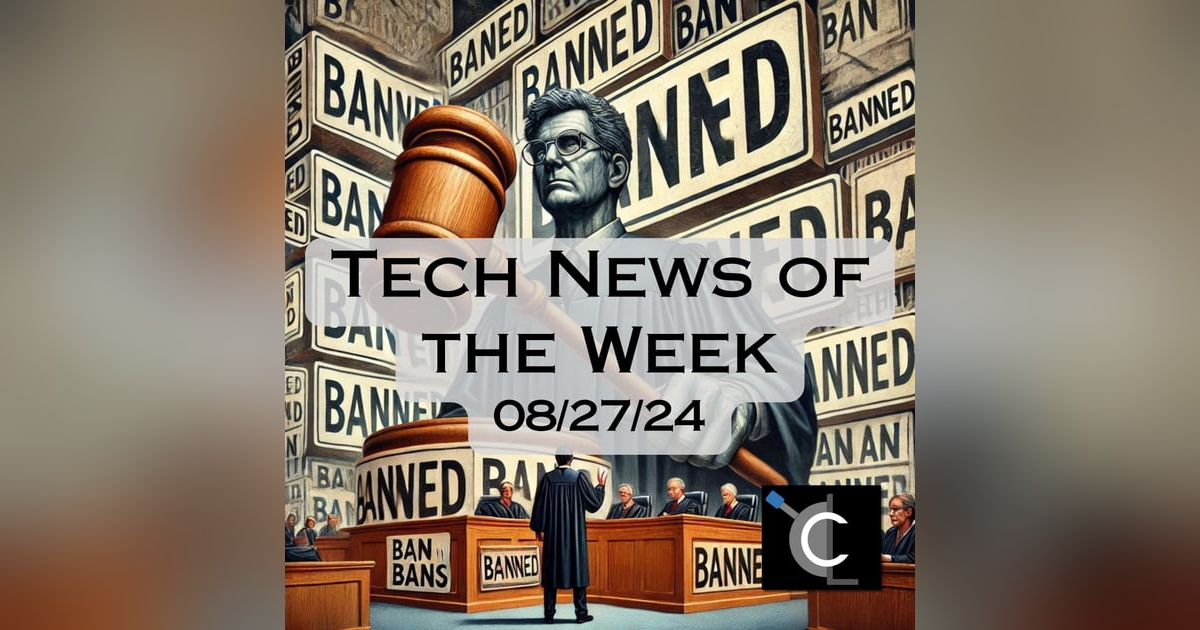 Tech News of the Week 08-27-24 Tech News of the Week 08-27-24