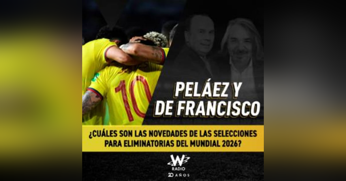 ¿Cuáles son las novedades de las selecciones para eliminatorias del Mundial 2026? ¿Cuáles son las novedades de las selecciones para eliminatorias del Mundial 2026?