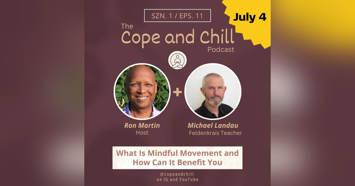 What is Mindful Movement and How Can It Benefit You, with Michael Landau, Feldenkrais Teacher What is Mindful Movement and How Can It Benefit You, with Michael Landau, Feldenkrais Teacher
