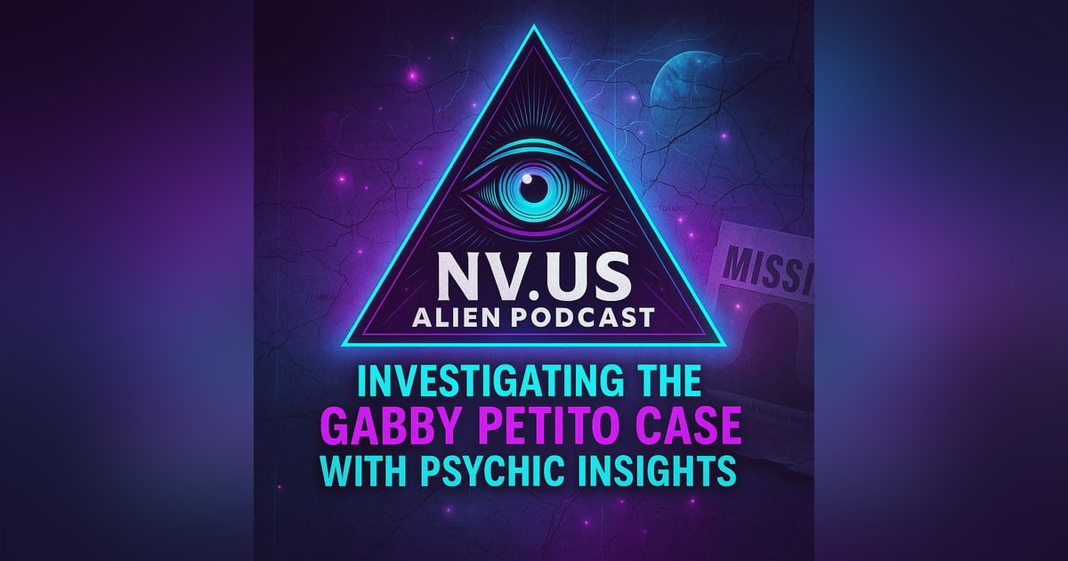 Investigating the Gabby Petito Case with Psychic Insights Investigating the Gabby Petito Case with Psychic Insights