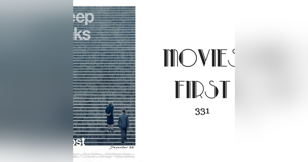 331: The Post - Movies First with Alex First 331: The Post - Movies First with Alex First