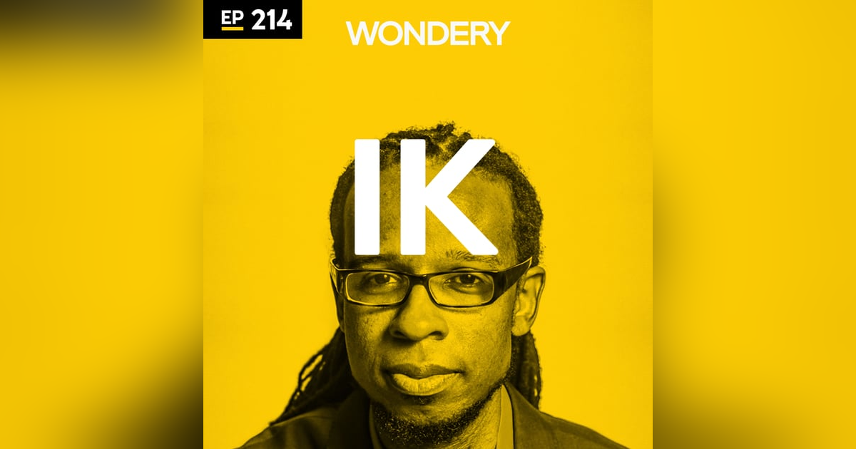 Ibram X. Kendi Ibram X. Kendi
