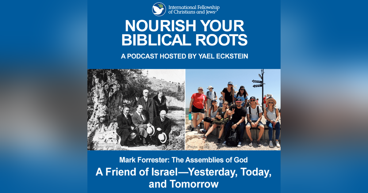 A Friend of Israel—Yesterday, Today, and Tomorrow A Friend of Israel—Yesterday, Today, and Tomorrow