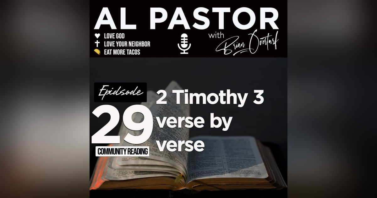 #29 - 2 Timothy 3 Verse by Verse #29 - 2 Timothy 3 Verse by Verse