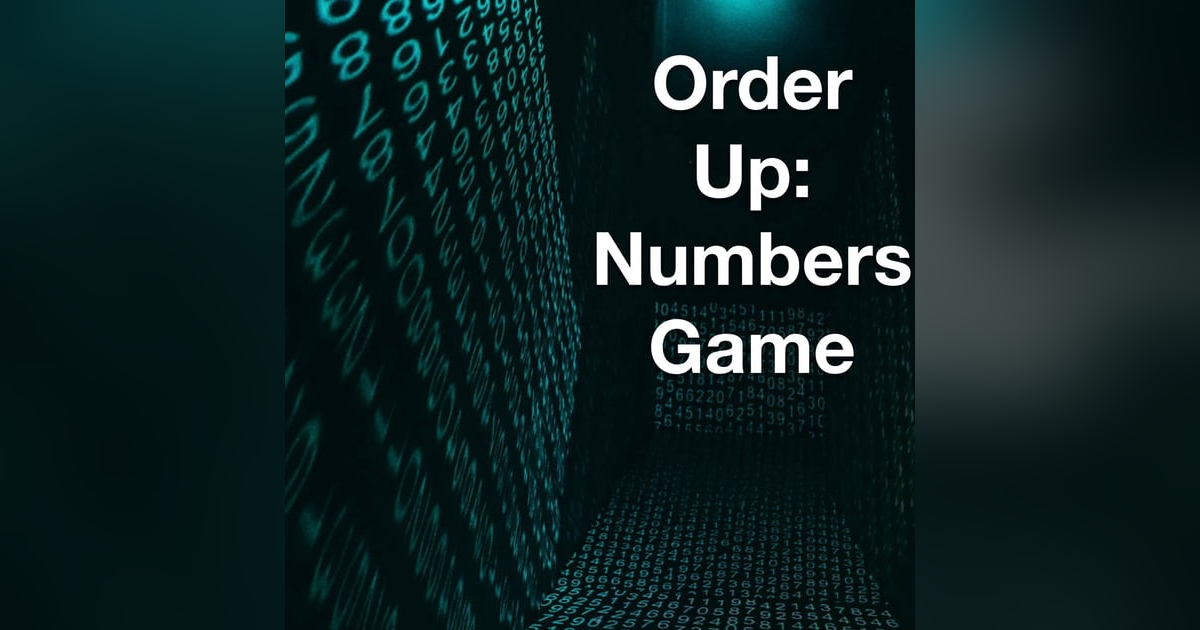 Order Up: The Numbers Game - 0 Order Up: The Numbers Game - 0