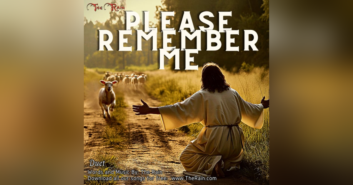 Please Remember Me (Memory Verses Make Happy Times) Please Remember Me (Memory Verses Make Happy Times)