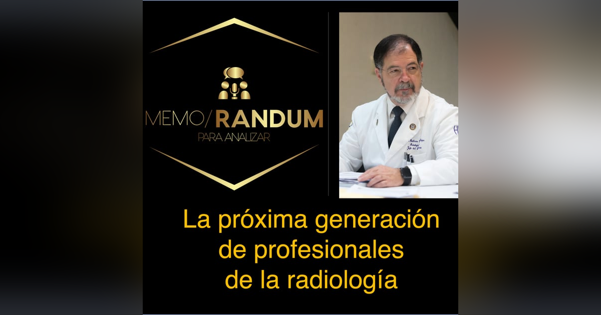 La próxima generación de profesionales de la radiología. La próxima generación de profesionales de la radiología.