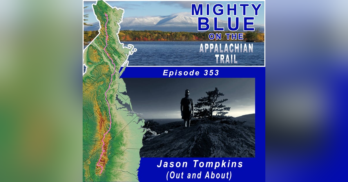 Episode #353 - Jason Tompkins (Out and About) Episode #353 - Jason Tompkins (Out and About)