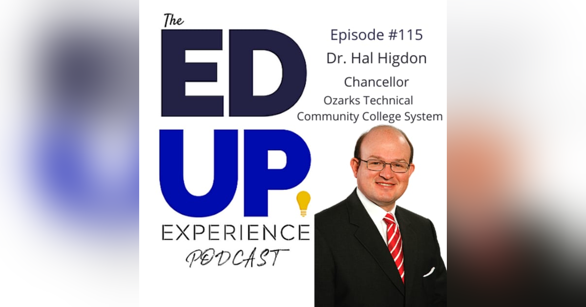 115: What Happens When You Call Students - with Dr. Hal Higdon, Chancellor, Ozarks Technical Community College System 115: What Happens When You Call Students - with Dr. Hal Higdon, Chancellor, Ozarks Technical Community College System