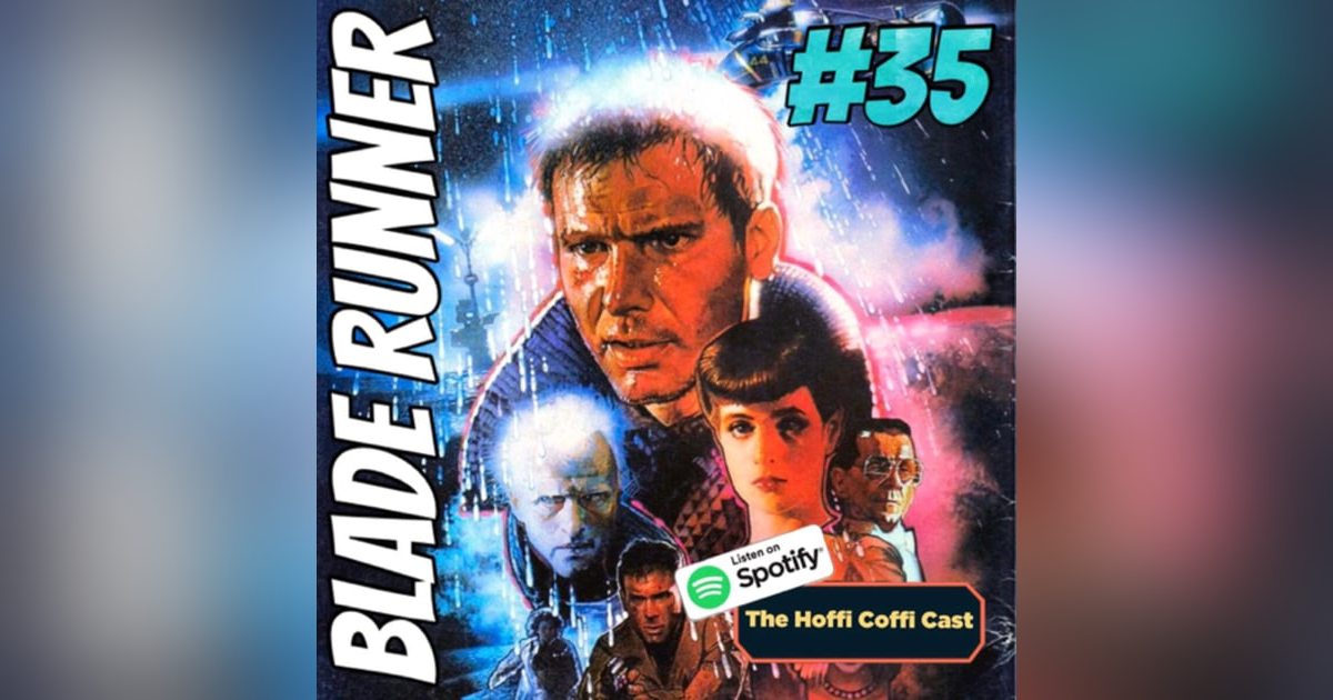 35 - Blade Runner (1982) 35 - Blade Runner (1982)