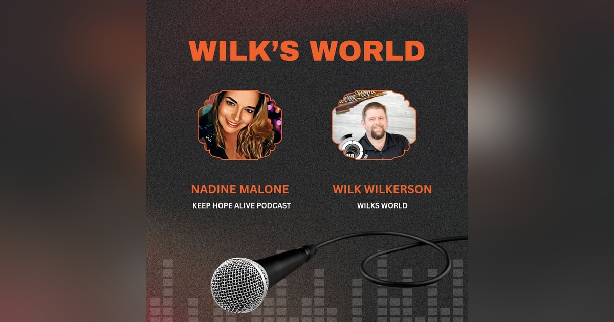 Wilk's World with Wilk Wilkinson Wilk's World with Wilk Wilkinson