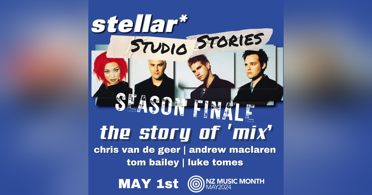 Stellar* - Mix w/Andrew Maclaren, Chris Van de Geer, Tom Bailey and Luke Tomes Stellar* - Mix w/Andrew Maclaren, Chris Van de Geer, Tom Bailey and Luke Tomes