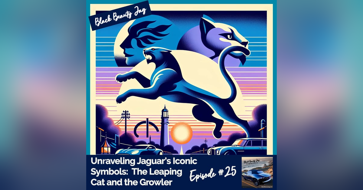 Unraveling Jaguar's Iconic Symbols:  The Leaping Cat and the Growler #25 Unraveling Jaguar's Iconic Symbols:  The Leaping Cat and the Growler #25