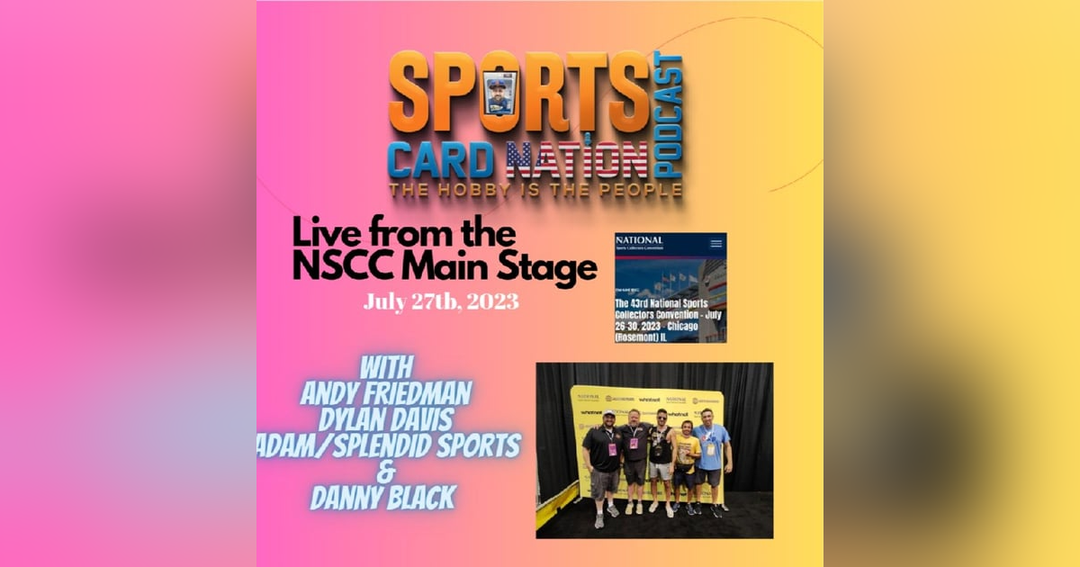 Ep.245 Live from the NSCC Mainstage w/Andy,Danny,Dylan & Adam Ep.245 Live from the NSCC Mainstage w/Andy,Danny,Dylan & Adam