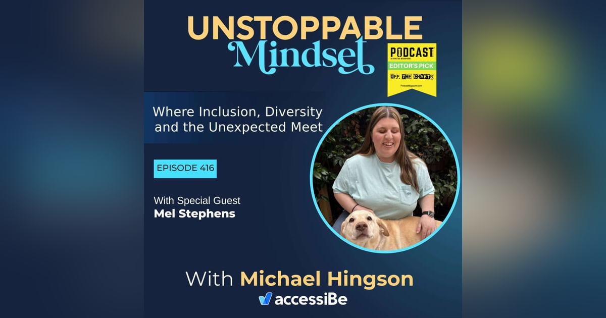 Episode 416 – An Unstoppable Approach to Orientation and Mobility with Mel Stephens Episode 416 – An Unstoppable Approach to Orientation and Mobility with Mel Stephens