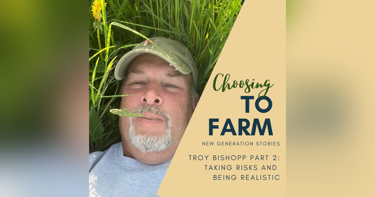 Troy Bishopp Part 2: Taking Risks and Being Realistic Troy Bishopp Part 2: Taking Risks and Being Realistic